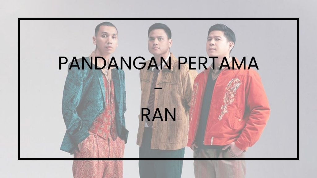 Chord Pandangan Pertama - RAN