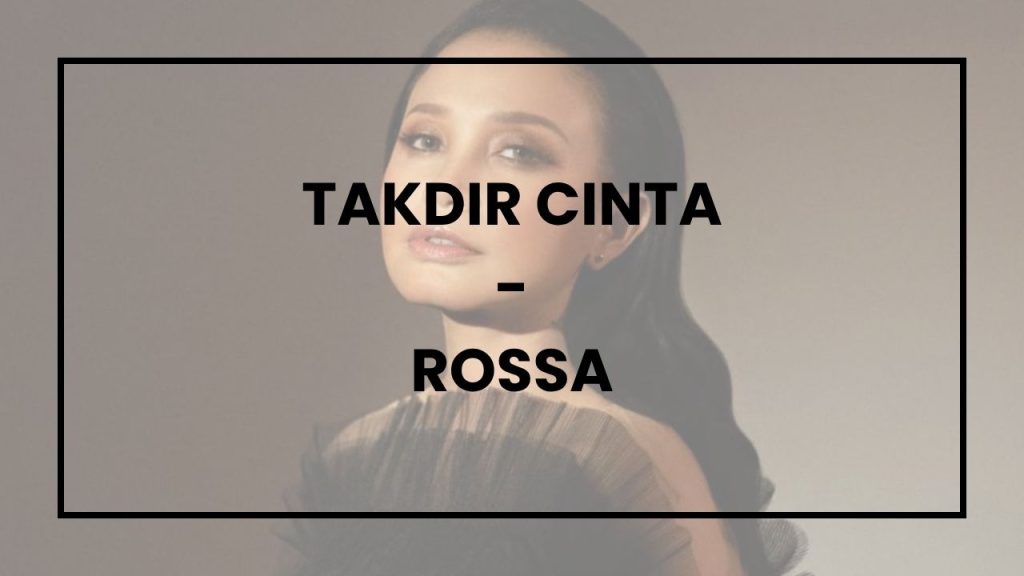 Chord Takdir Cinta - Rossa