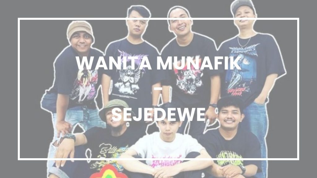 Chord Wanita Munafik - SEJEDEWE