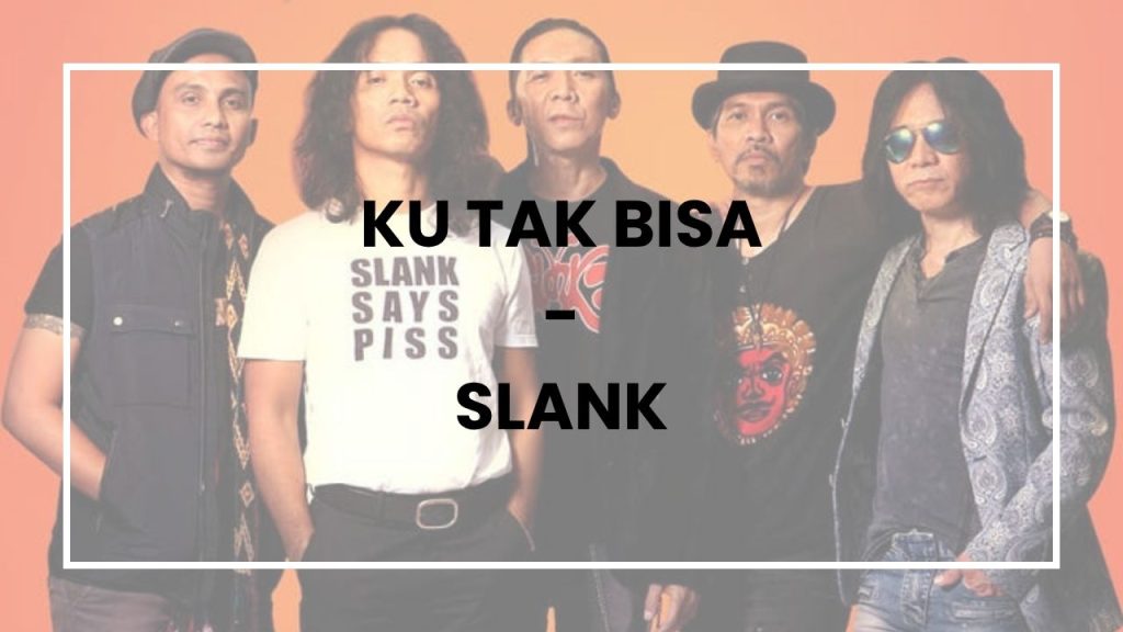 chord-ku-tak-bisa-slank