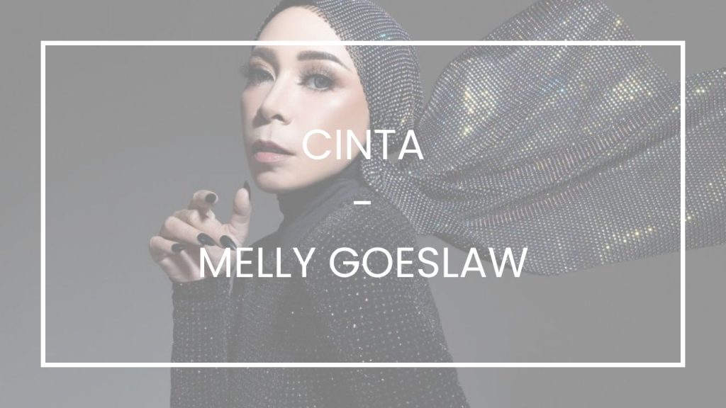 Chord Cinta - MELLY GOESLAW