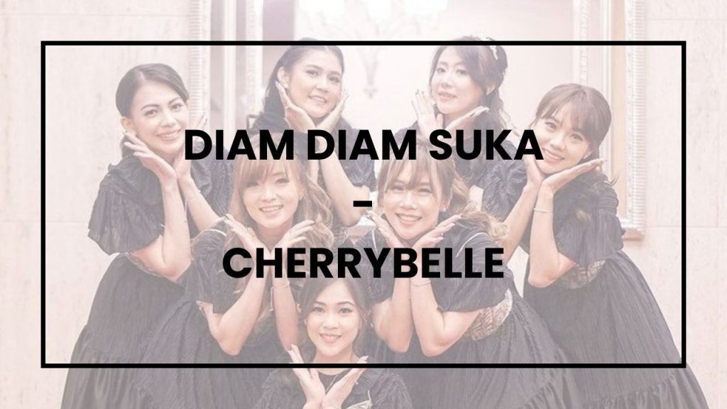 Chord Diam Diam Suka - Cherrybelle