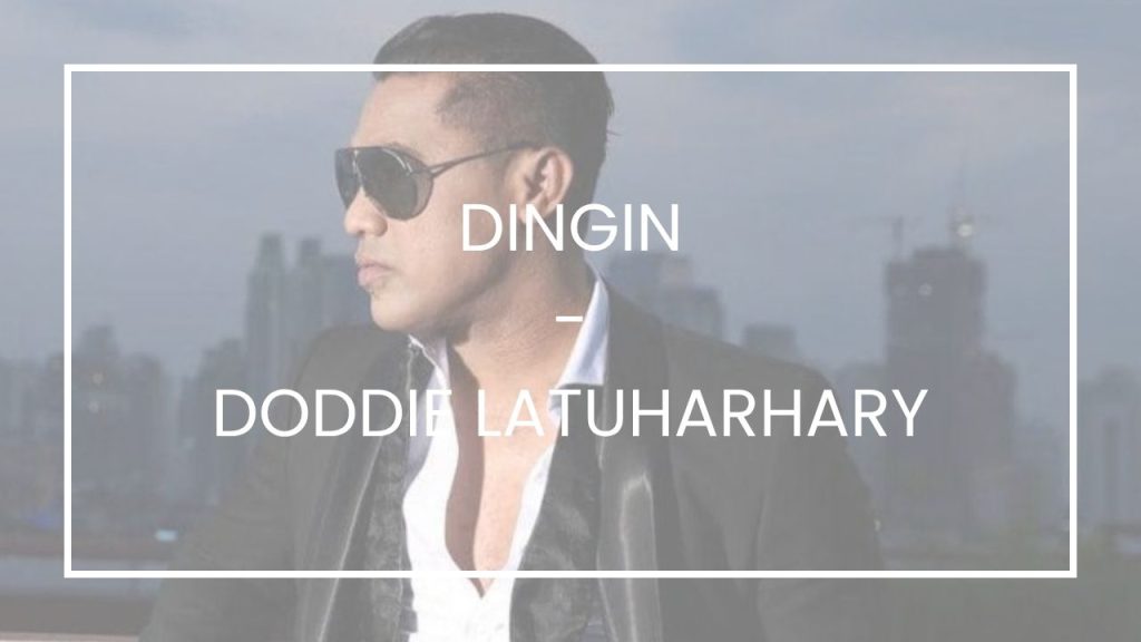 Chord Dingin - Doddie Latuharhary