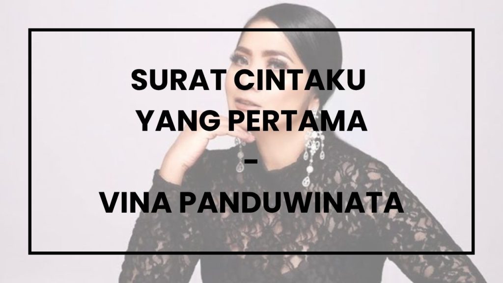 Chord Surat Cintaku yang Pertama - Vina Panduwinata