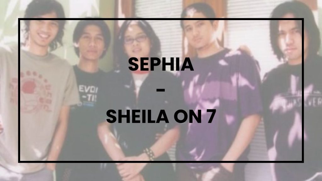 Chord dan Lirik Lagu Sephia - Sheila On 7
